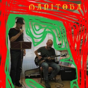 Duo Manitoba, l'association d'un poète et d'un guitariste