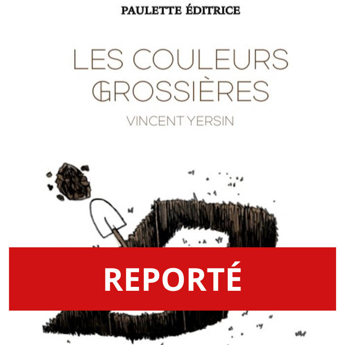 You are currently viewing REPORTÉ – « Les couleurs grossières », le dernier recueil de Vincent Yersin mis en musique