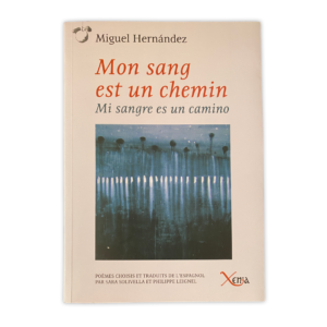 Poèmes d’amour et de liberté : Philippe Leignel & Miguel Hernández