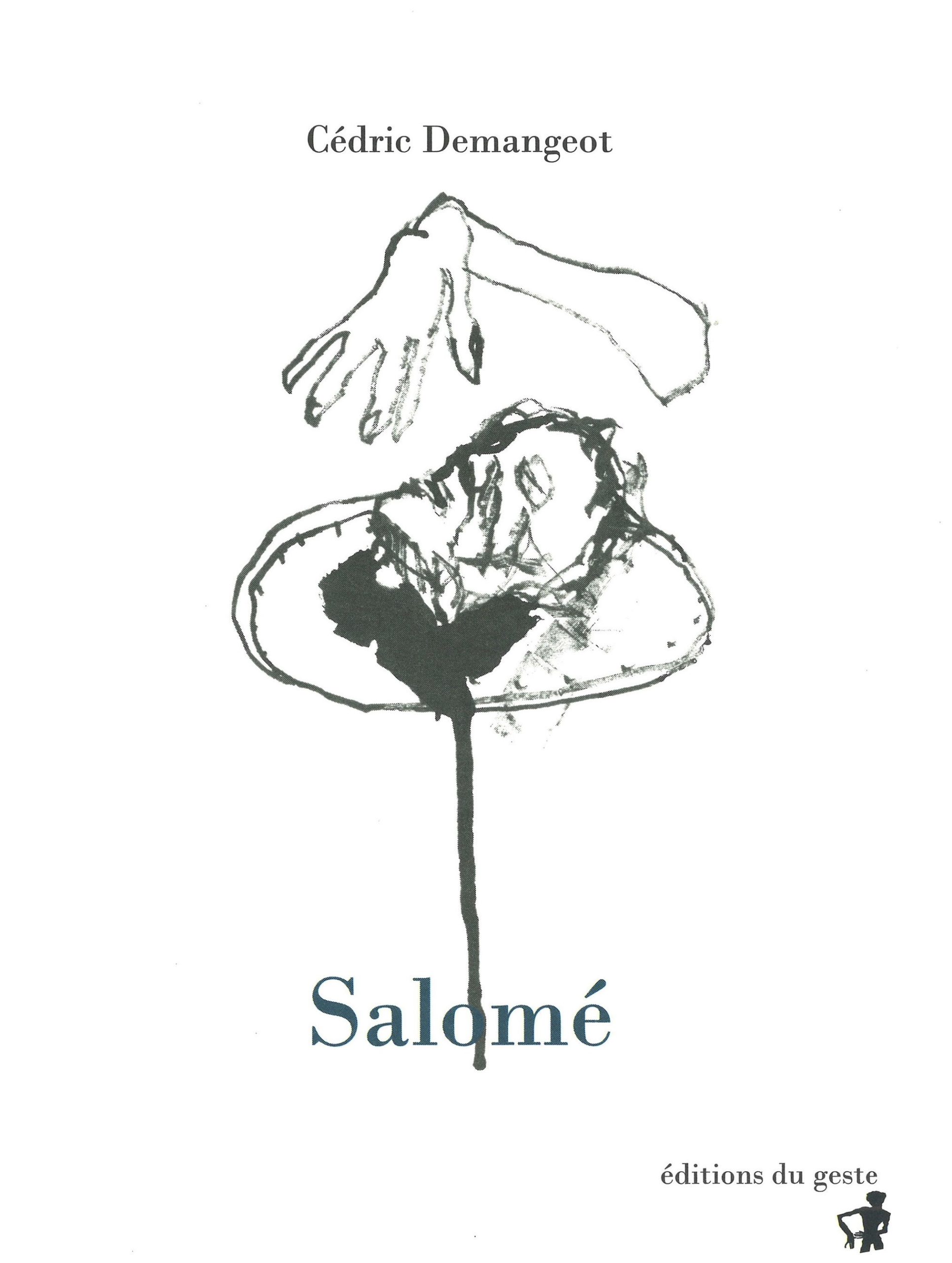 You are currently viewing Salomé (hommage à Cédric Demangeot)